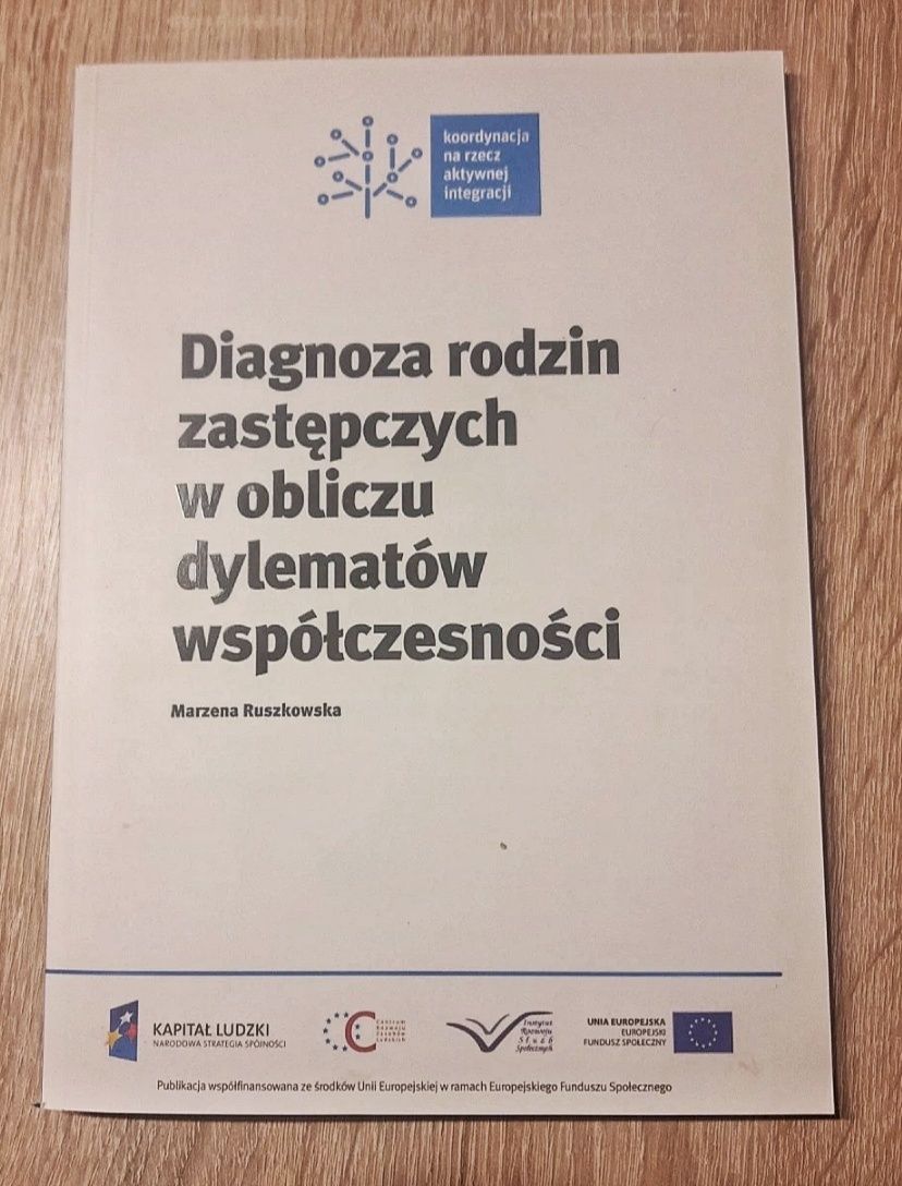 Diagnoza rodzin zastępczych w obliczu dylematów współczesności. CD