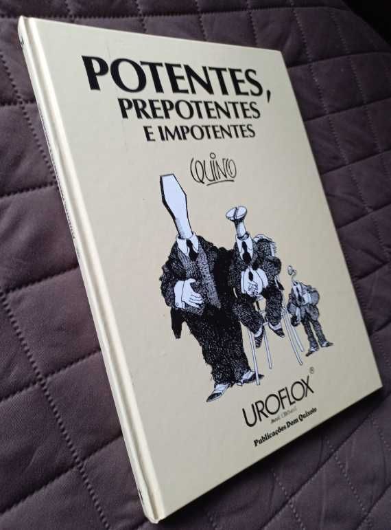 Potentes, Prepotentes e Impotentes - Quino (Capa Dura - Dom Quixote)