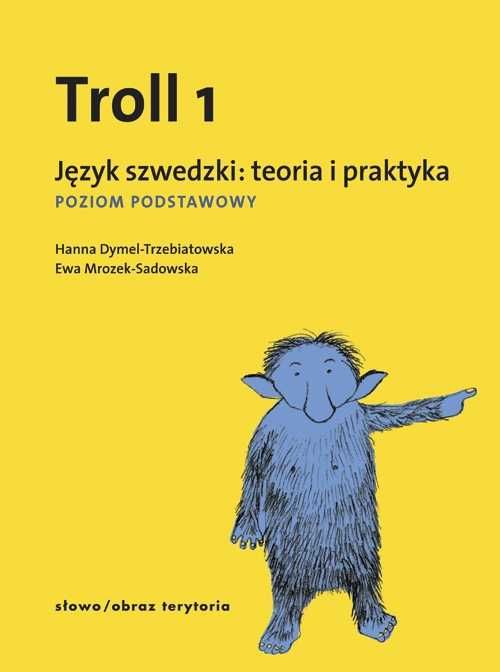 Troll 1 Język szwedzki teoria i praktyka Poziom podstawowy nowa