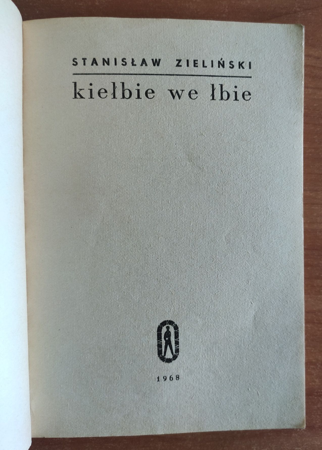 Kiełbie we łbie Stanisław Zieliński