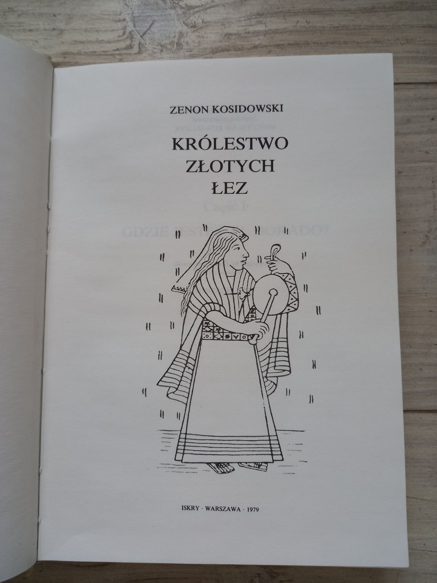 Książka Królestwo Złotych Łez Zenon Kosidowski