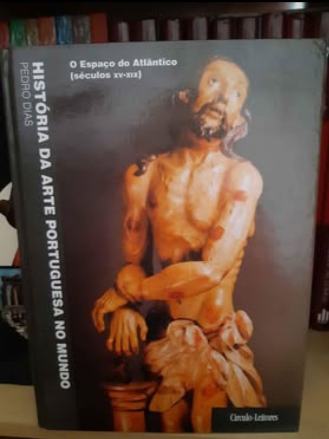 Livro " História da Arte Portugesa no Mundo ", Circulo de Leitores