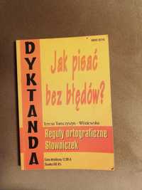 Jak pisać bez błędów? Dyktanda. Teresa Tomczyszyn_Wiśniewska.