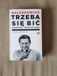 Balcerowicz, Trzeba się bić