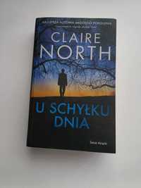 Claire North- U schyłku dnia