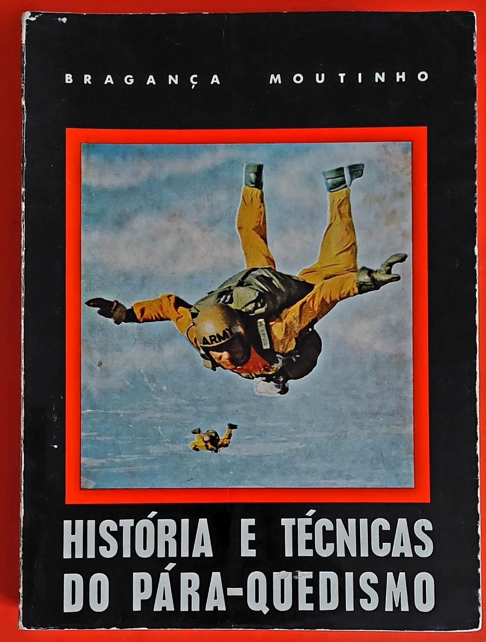 História e Técnicas do Pára-Quedismo