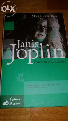 Janis Joplin. Żywcem pogrzebana, Myra Friedman.