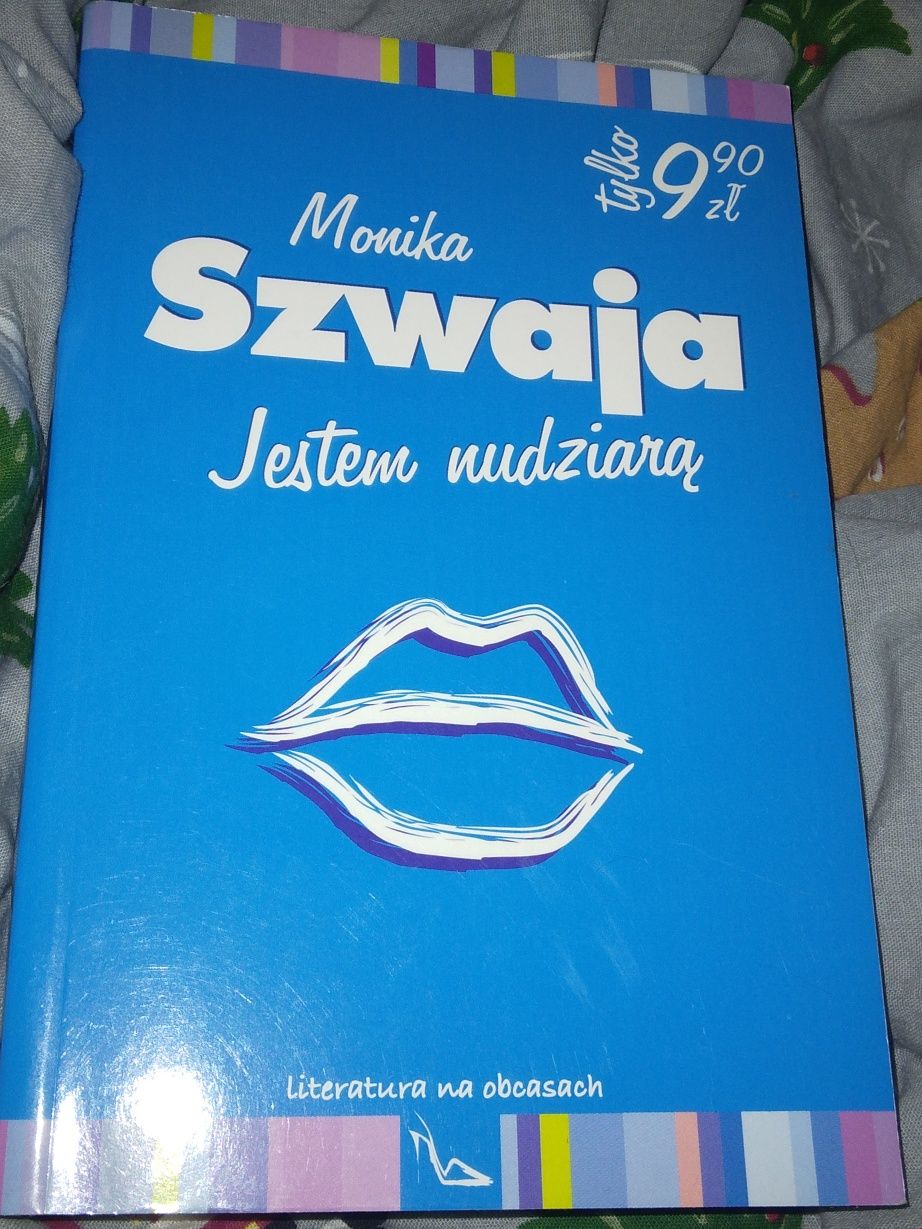 Jestem nudziarą - Monika Szwaja