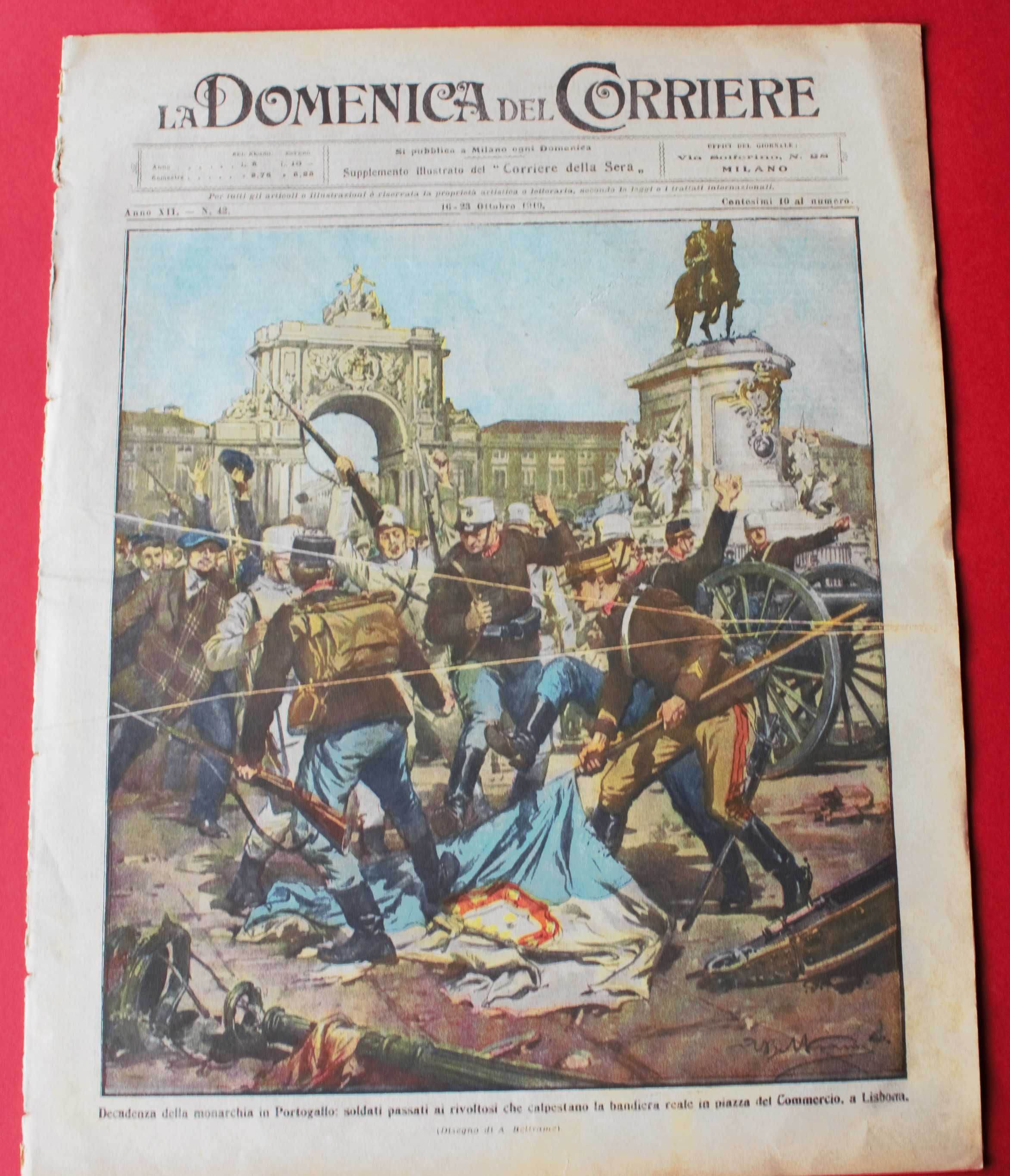 REVOLUÇÃO REPUBLICANA 1910 CORRIERE DE LA SERA JORNAL COMPLETO RARO