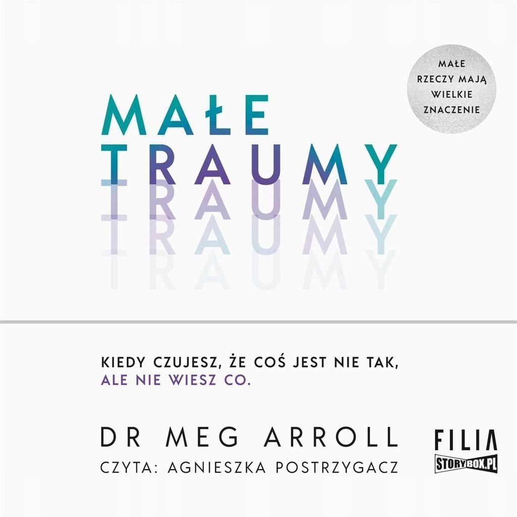 Małe Traumy Audiobook, Marek Stelar