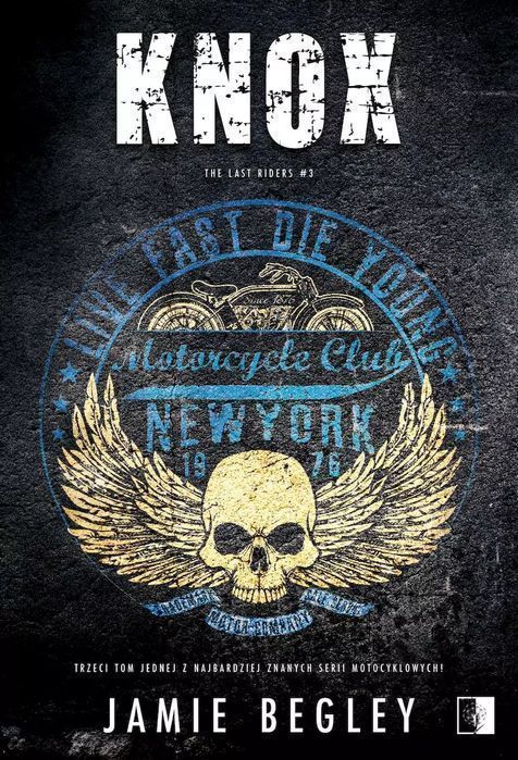 The Last Riders. Tom 3. Knox Nowa