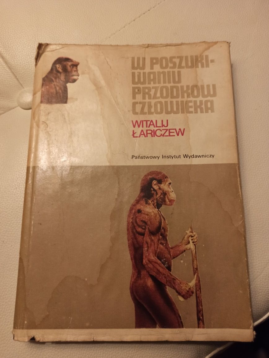 Łariczew W poszukiwaniu przodków człowieka