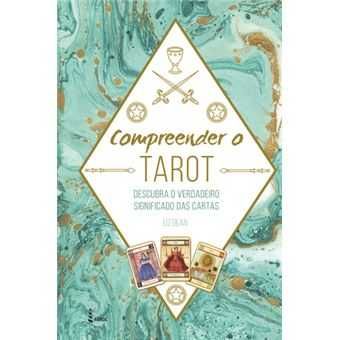 Liz Dean: Compreender o Tarot / A Magia do Tarot