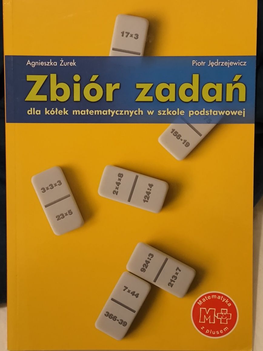 Zbiór zadań dla kółek matematycznych w szkole podstawowej