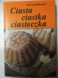 Ciasta ciastka ciasteczka Jan Czernikowski