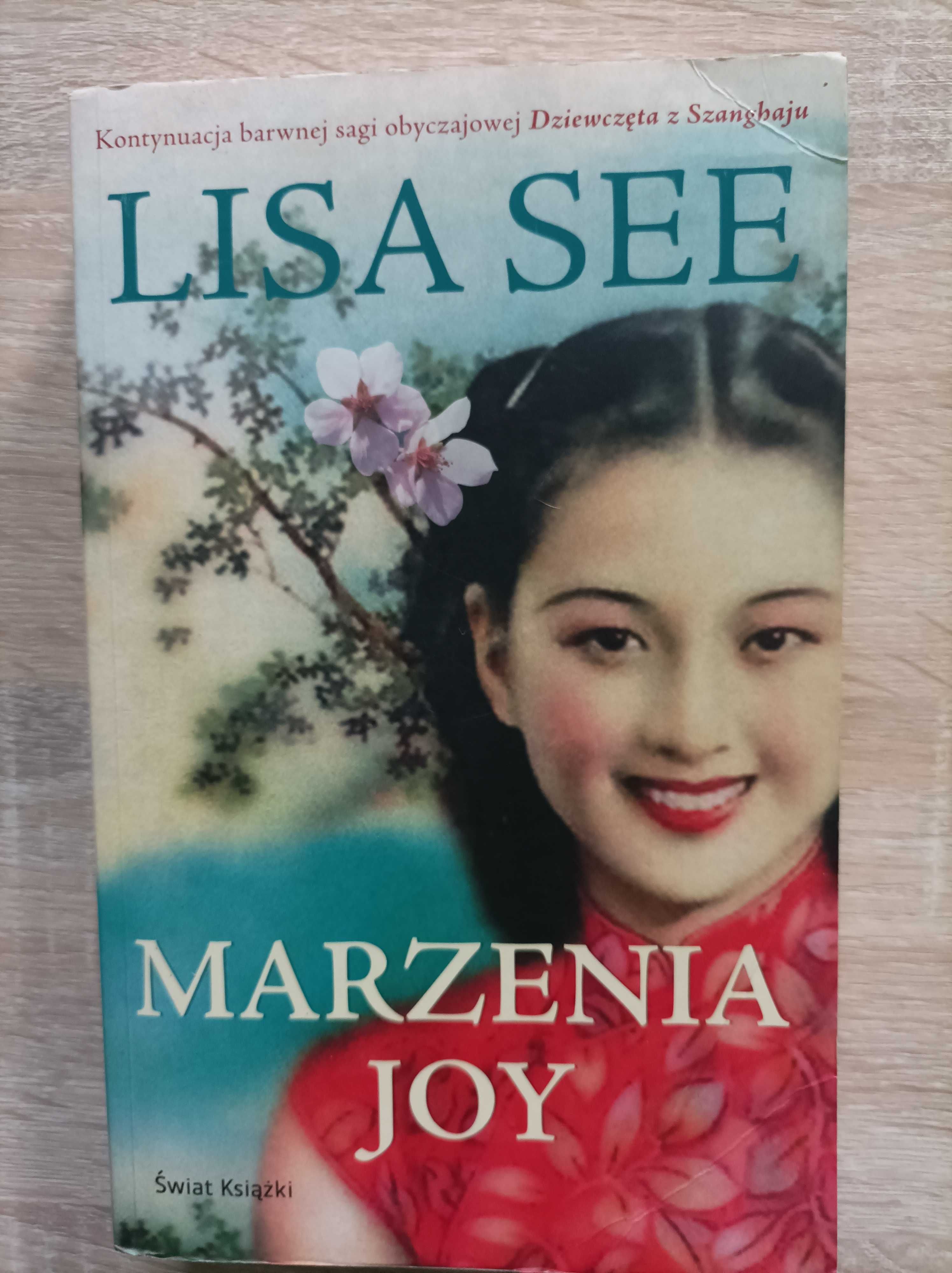 Lisa See - Marzenia Joy
