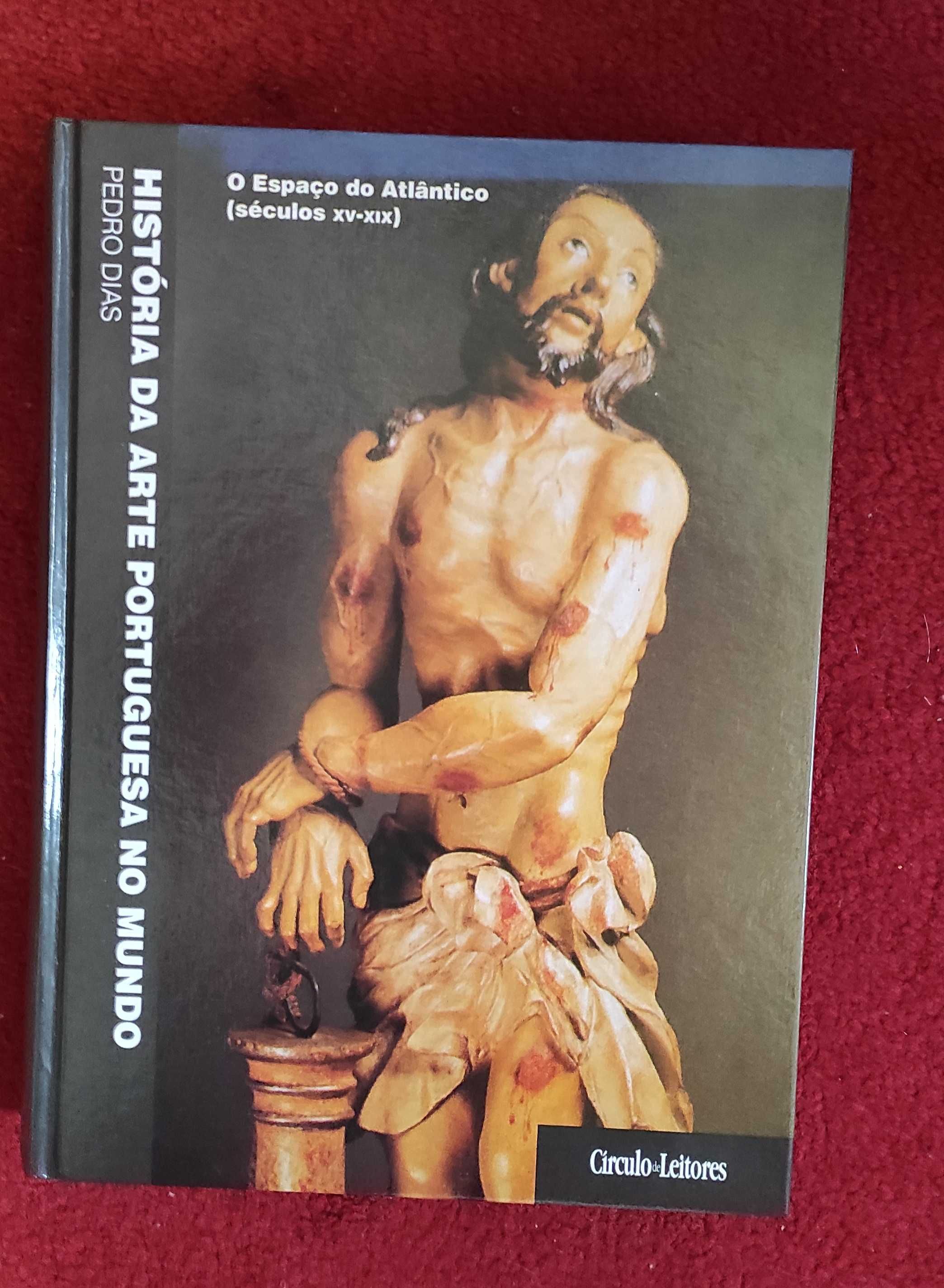 História da Arte Portuguesa no Mundo (2 vols.) – Pedro Dias