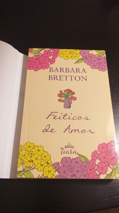 Feitiços de Amor - Barbara Bretton