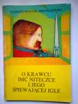 O krawcu imć Niteczce i jego śpiewającej igle - A. Mikołajczyk