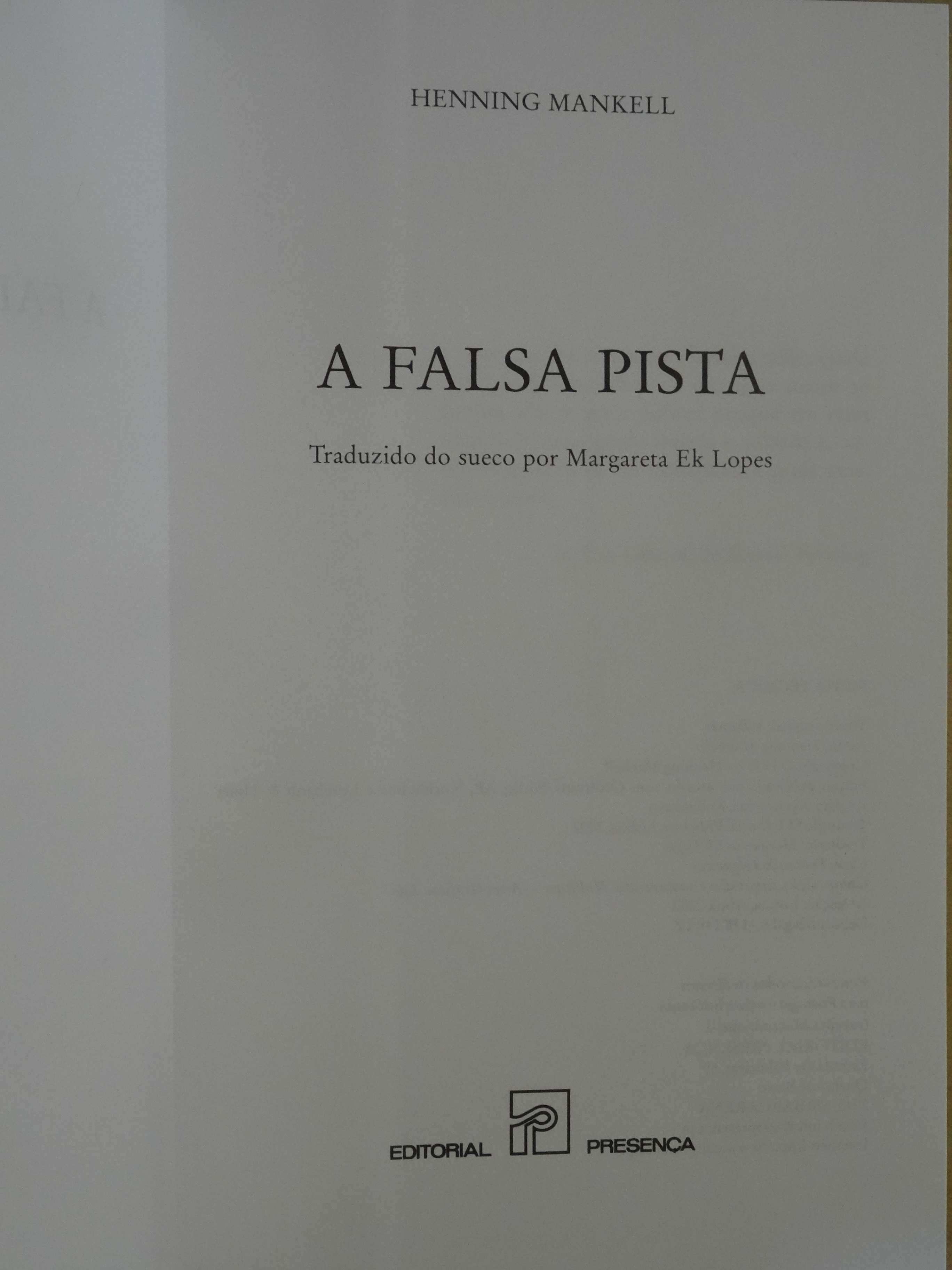 A Falsa Pista de Henning Mankell - 1ª Edição