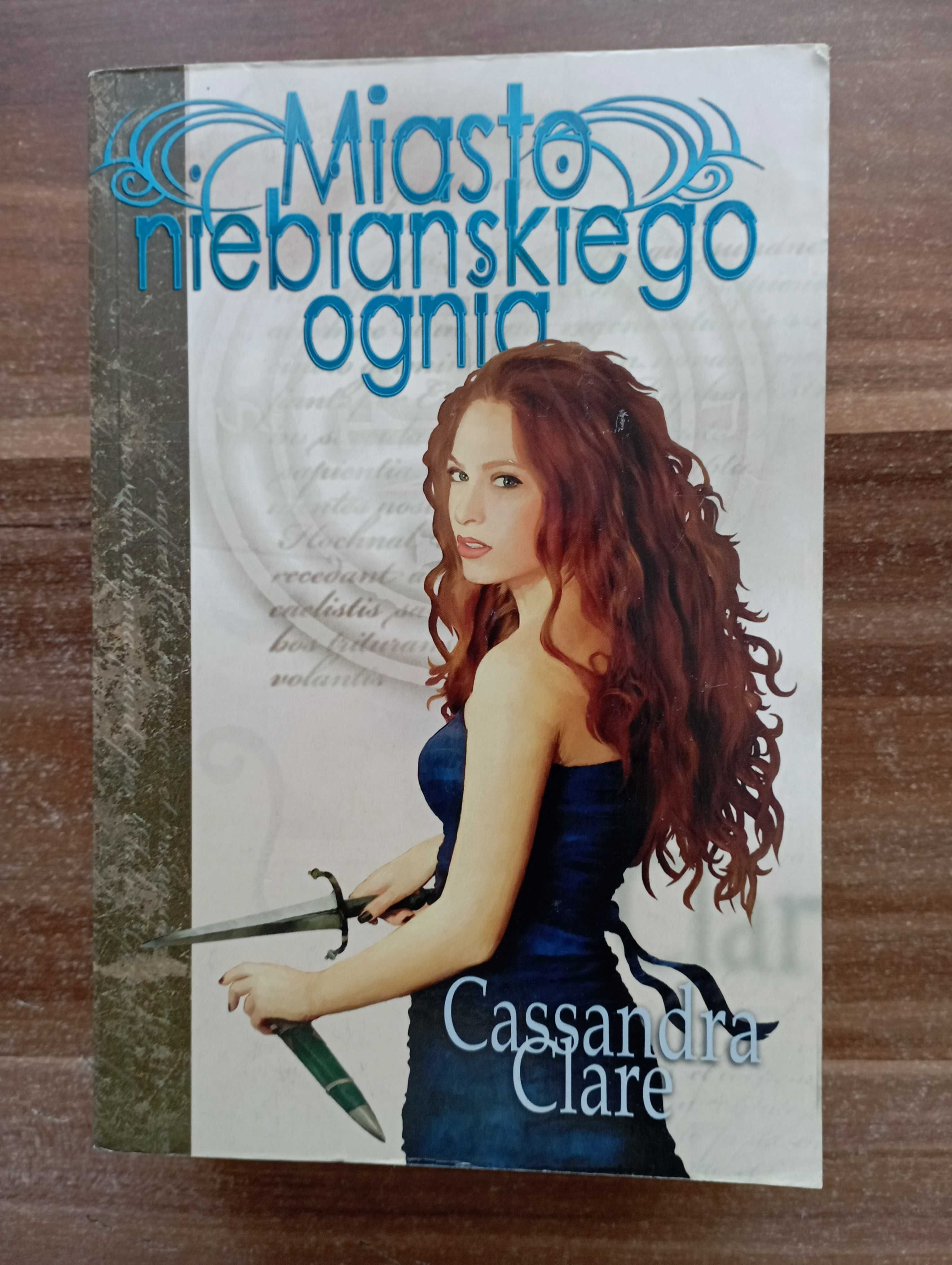 Miasto niebiańskiego ognia Cassandra Clare