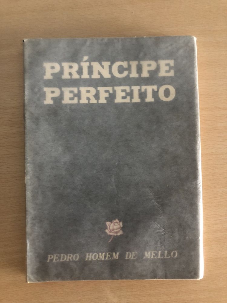 Pedro Homem de Mello - Príncipe Perfeito