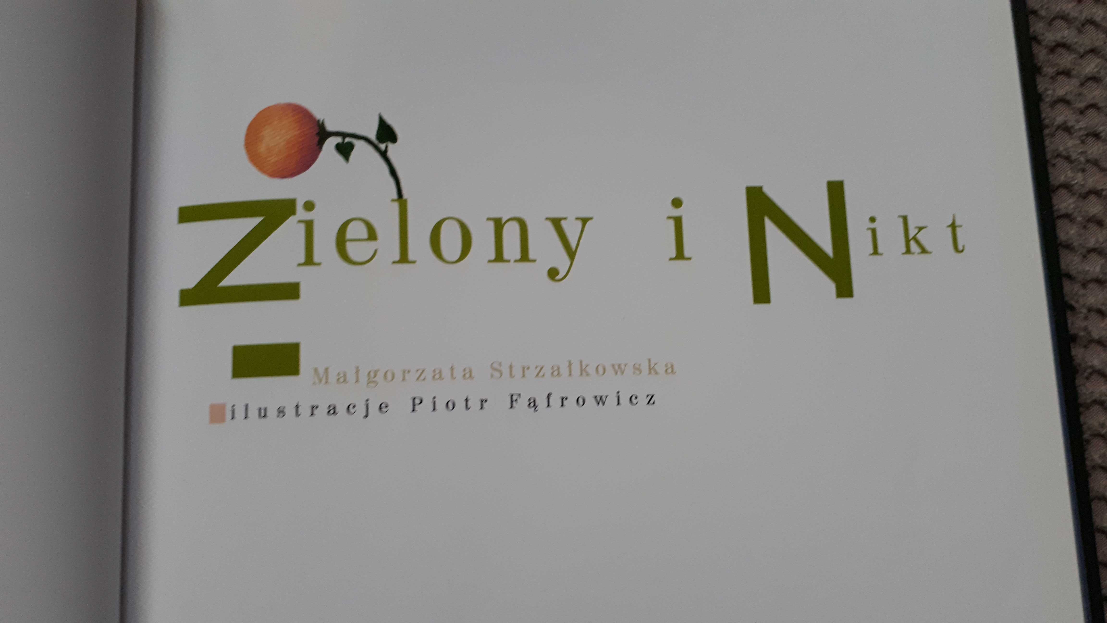 "Zielony i Nikt" Małgorzata Strzałkowska