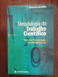 J. Eduardo Carvalho - Metodologia do Trabalho Científico