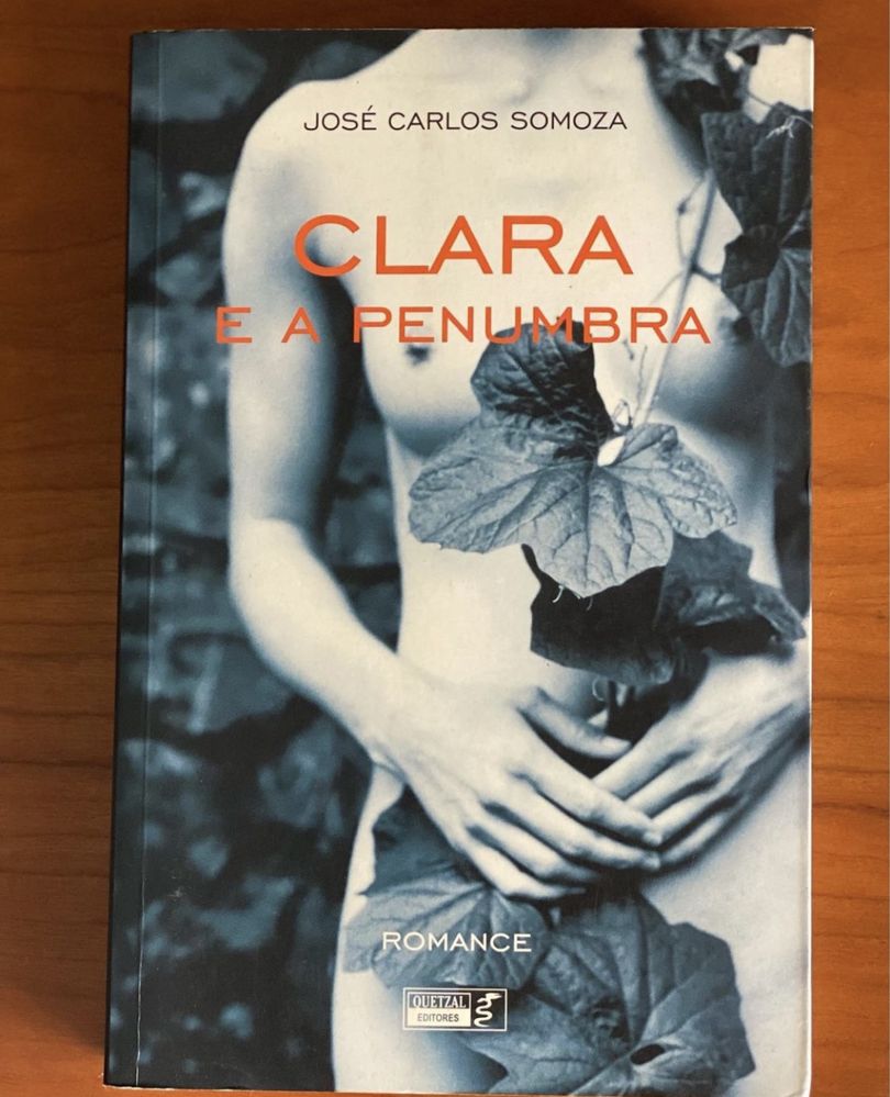Jose Carlos Somoza - Clara e a penumbra