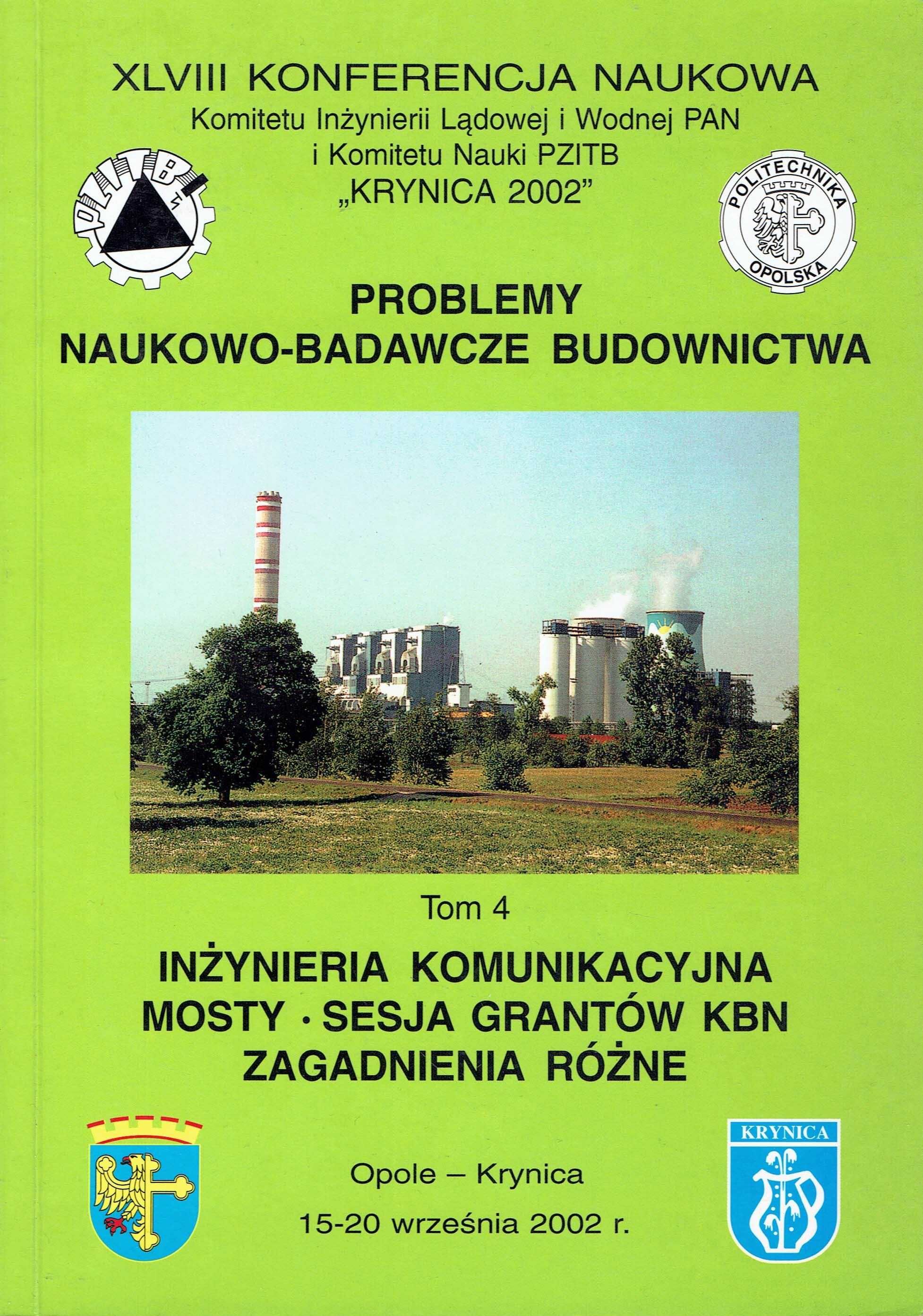 Problemy naukowo-badawcze budownictwa 4 Inżynieria komunikacyjna mosty