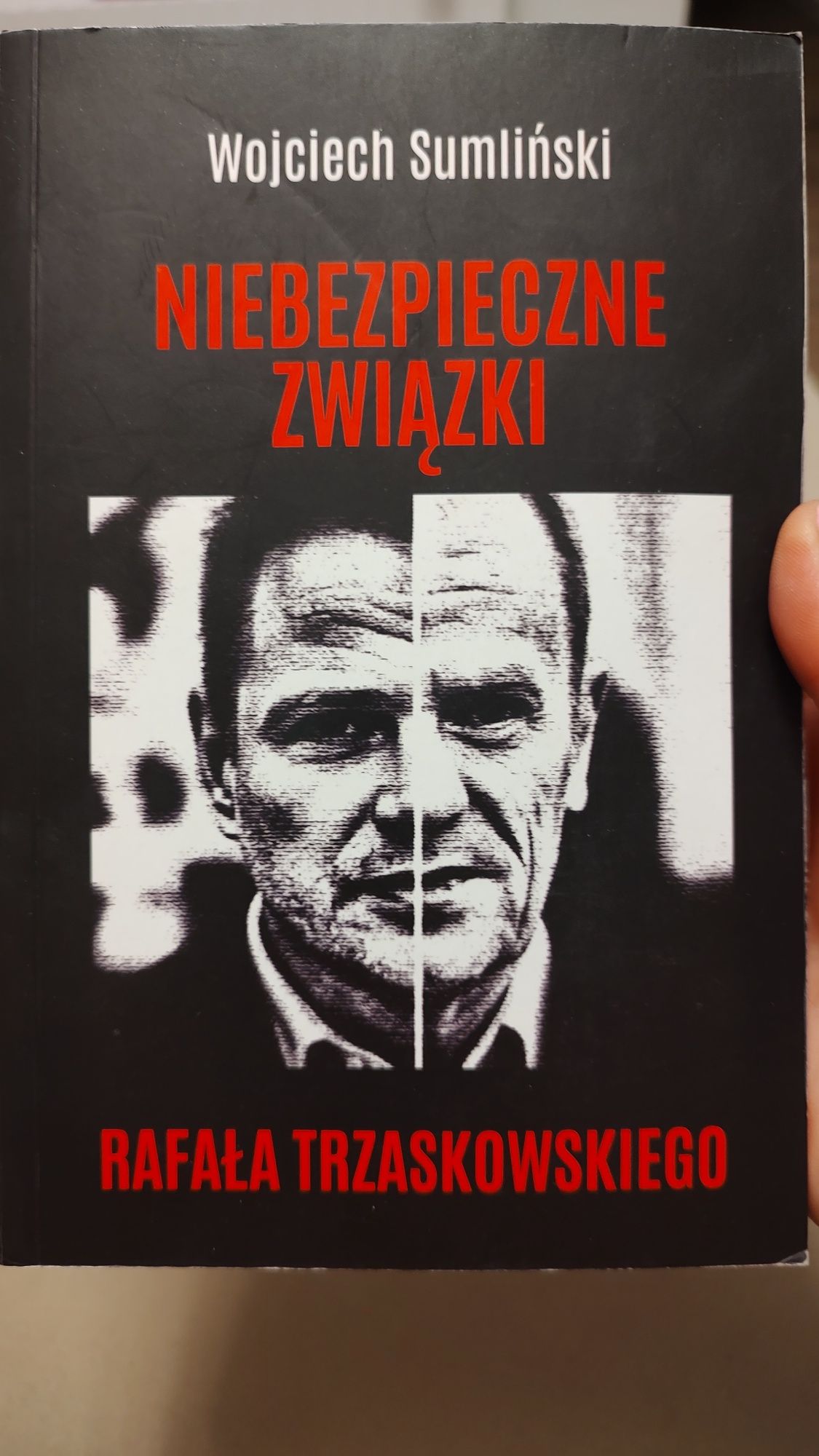 Niebezpieczne związki Rafała Trzaskowskiego. Wojciech Sumliński