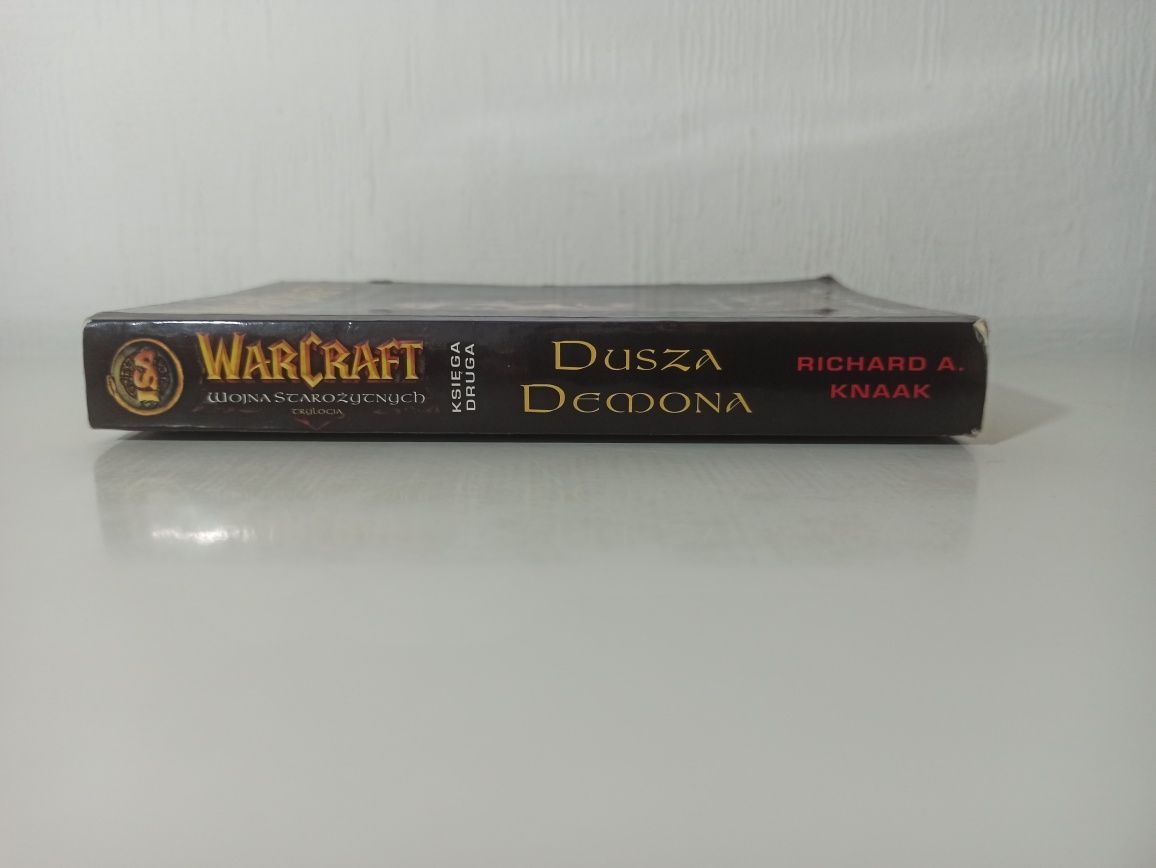 Richard Knaak Warcraft Dusza demona Wojna starożytnych