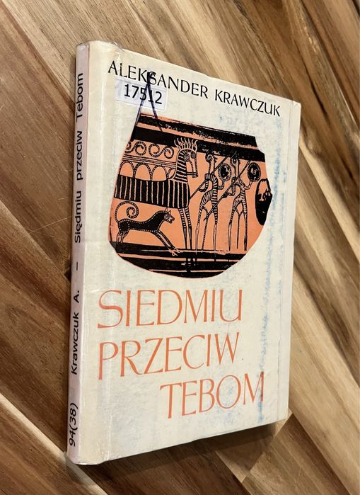 Siedmiu przeciw Tebom Aleksander Krawczuk
