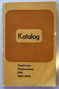 KATALOG Ossolineum 1967 - 1970