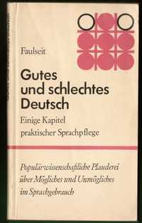 Gutes und schlechtes Deutsch, Faulseit 1975; doskonalenie niemieckiego