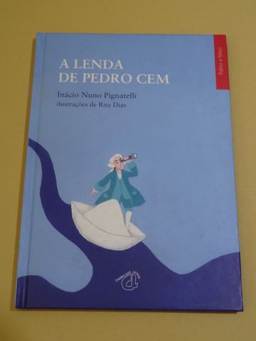 A Lenda de Pedro Cem de Inácio Nuno Pignatelli
