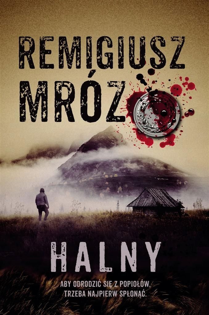 Halny, Remigiusz Mróz