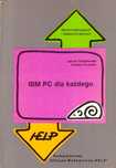Ibm Pc Dla Każdego J. Cielątkowski; W. Porębski