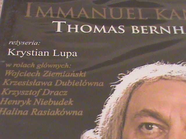 Thomas Bernhard - Immanuel Kant - reż. Krystian Lupa. DVD - w folii!