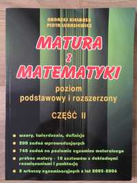 Matura z matematyki. Poziom podst. i rozsz. A. Kiełbasa, P.Łukasiewicz