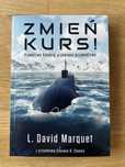 Zmień Kurs - L.David Marquet