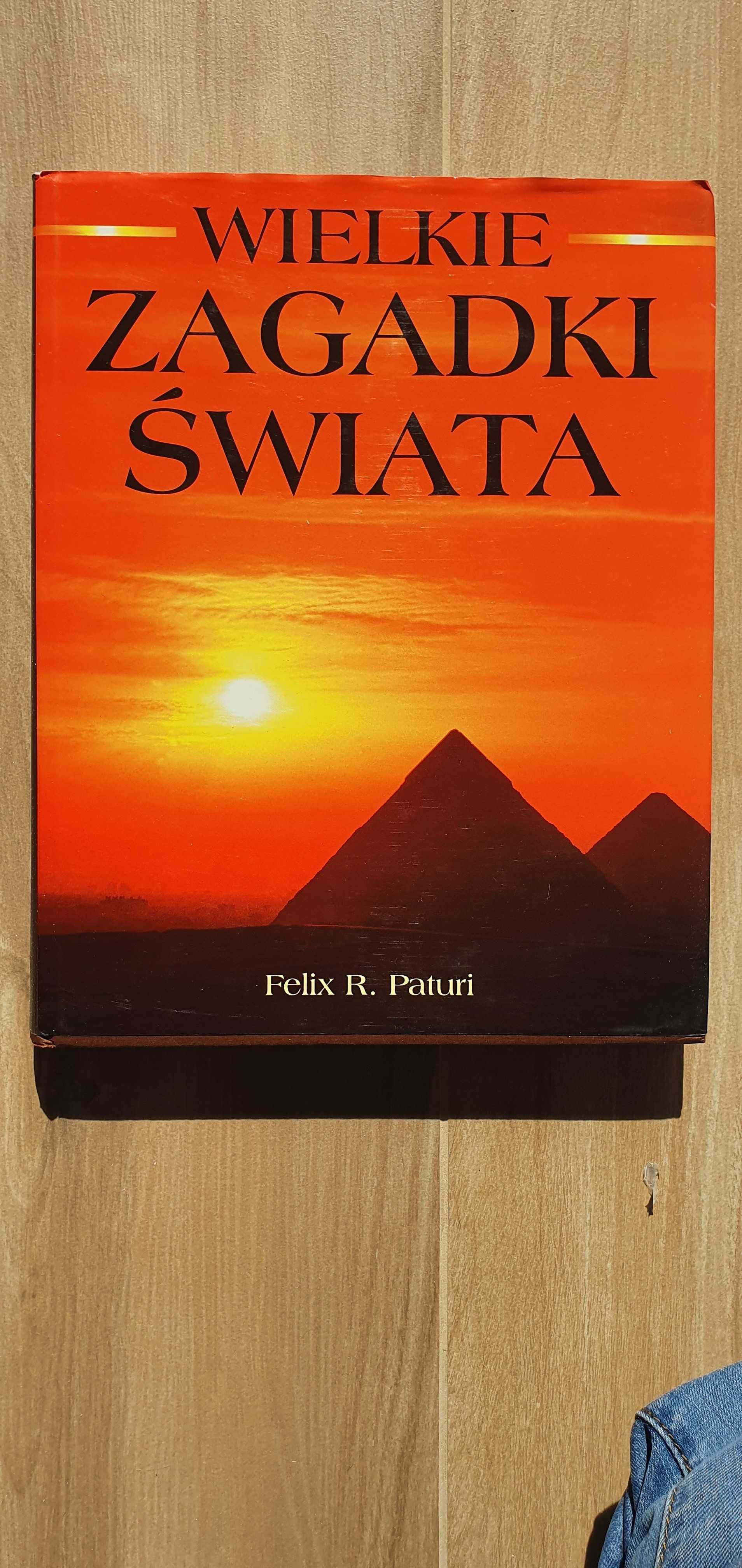 Książka Album Wielkie Zagadki Świata Felix R. Paturi 311 stron