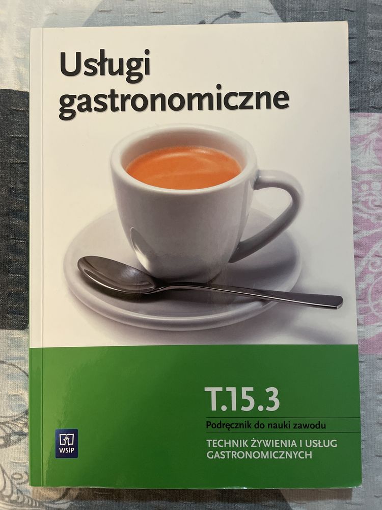 Usługi gastronomiczne T.15.3 WSIP