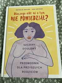 Dlaczego nikt mi o tym nie powiedzial? Przewodnik dla rodziców