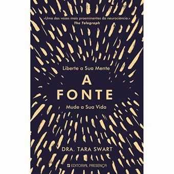 A Fonte, Tara Swart