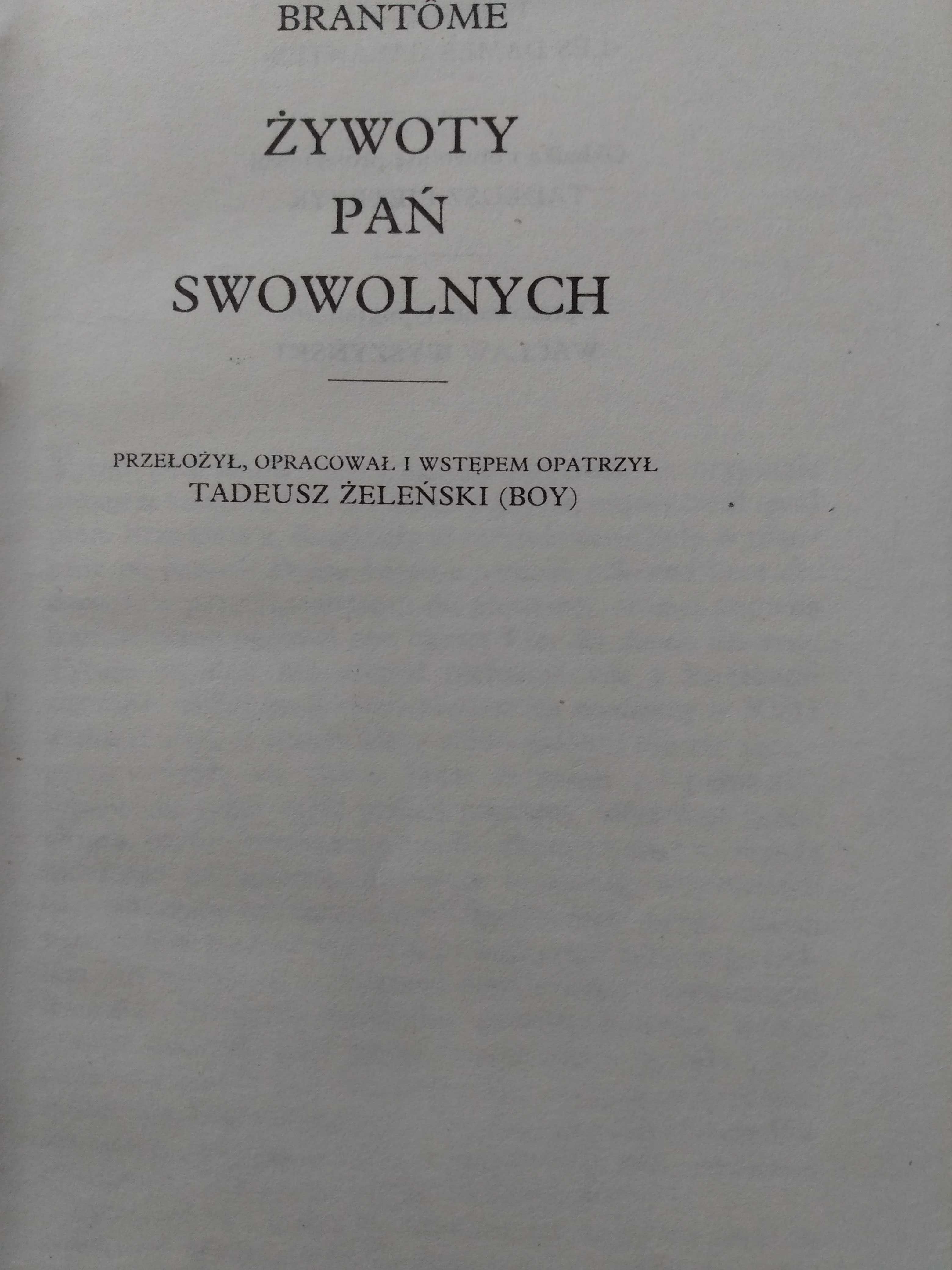 " Żywoty pań swawolnych " Brantome