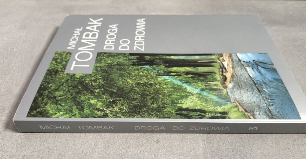 Michał Tombak Droga do zdrowia - rok wydania 2021