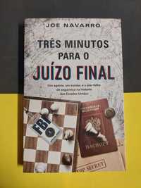 Joe Navarro - Três minutos para o juízo final