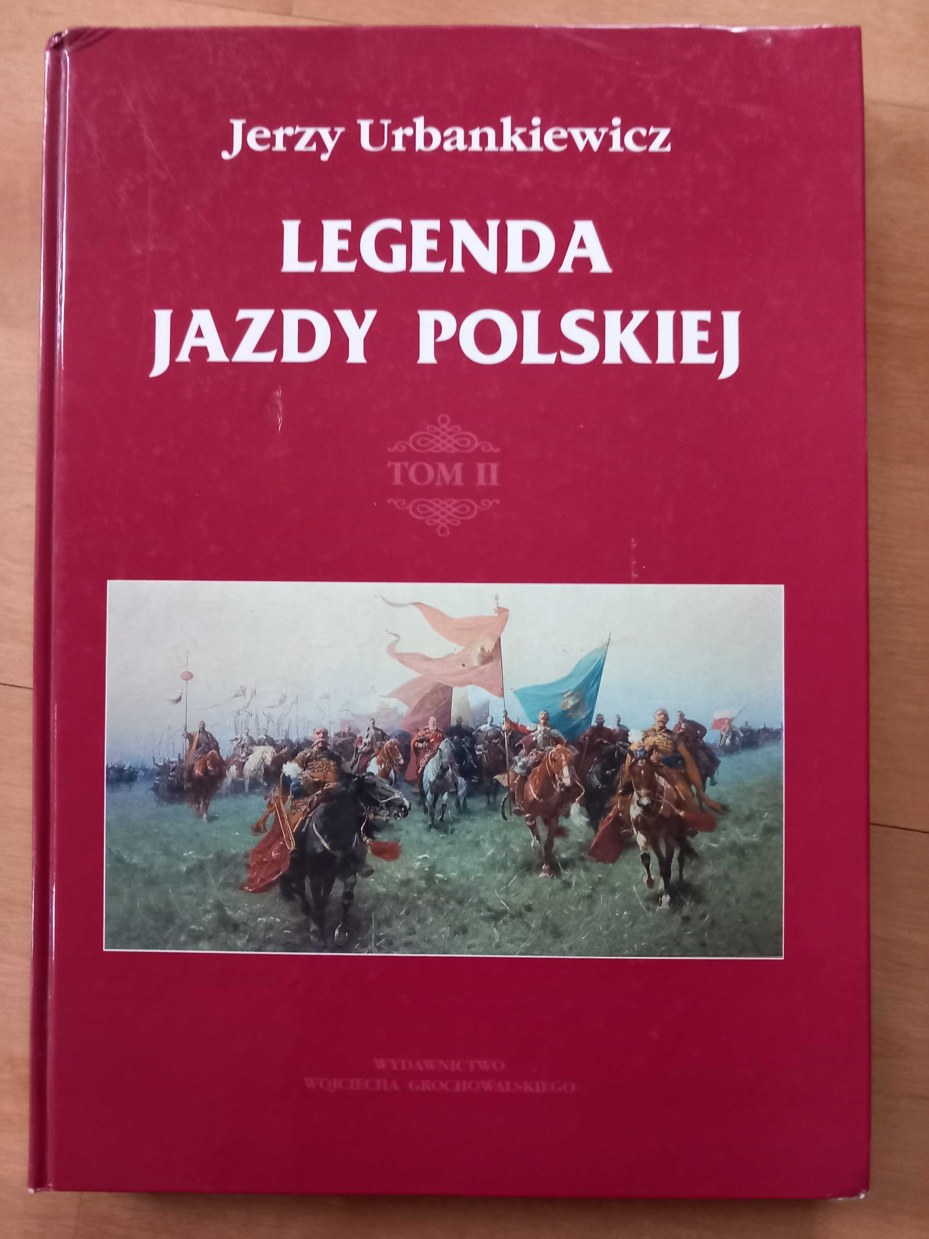 Legenda Jazdy Polskiej tom II Jerzy Urbankiewicz