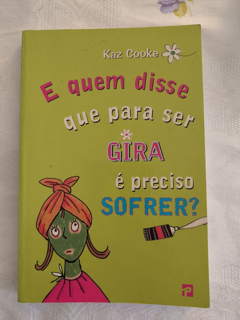 Livro - Quem disse que para ser gira é preciso sofrer?